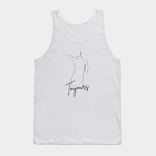 Toujours Tank Top